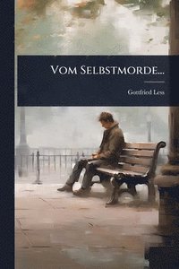 bokomslag Vom Selbstmorde...