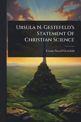 bokomslag Ursula N. Gestefeld's Statement Of Christian Science