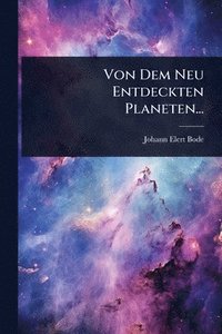 bokomslag Von Dem Neu Entdeckten Planeten...