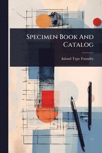 bokomslag Specimen Book And Catalog