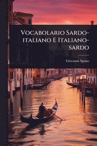 bokomslag Vocabolario Sardo-italiano E Italiano-sardo