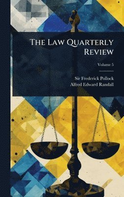 Frederick Pollock, Sir Frederick Pollock - Law Quarterly Review, Inbunden