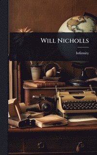 bokomslag Will Nicholls