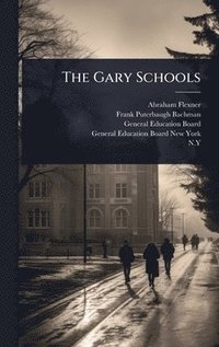 bokomslag Gary Schools