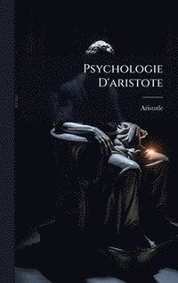 bokomslag Psychologie D'aristote
