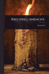 bokomslag Kreuzweg-Andacht,