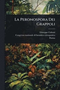 bokomslag Peronospora Dei Grappoli