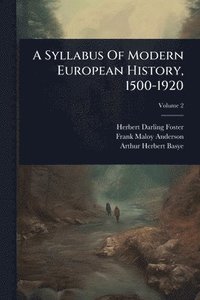 bokomslag Syllabus Of Modern European History, 1500-1920