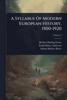 bokomslag Syllabus Of Modern European History, 1500-1920