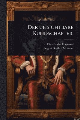 bokomslag unsichtbare Kundschafter.