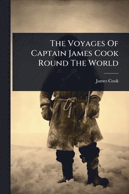 Cook - Voyages Of Captain James Cook Round The World, Häftad