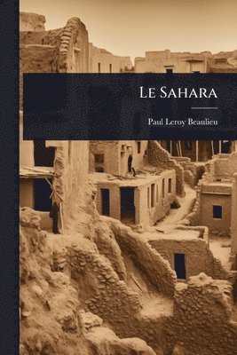 Paul Leroy-Beaulieu - Sahara, Häftad