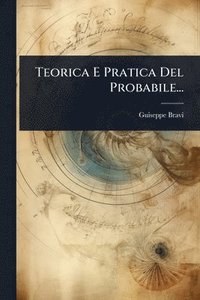 bokomslag Teorica E Pratica Del Probabile...