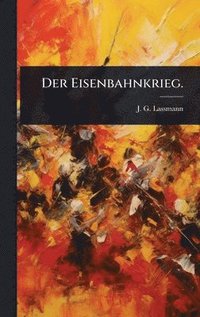 bokomslag Eisenbahnkrieg.
