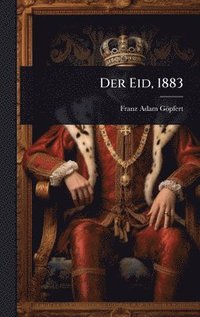 bokomslag Der Eid, 1883