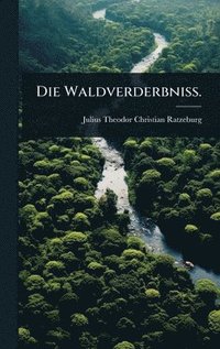bokomslag Waldverderbniss.
