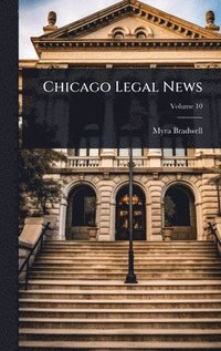 bokomslag Chicago Legal News