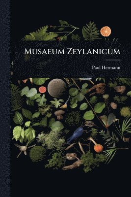 bokomslag Musaeum Zeylanicum