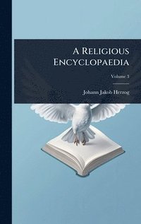 bokomslag A Religious Encyclopaedia