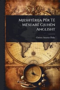 bokomslag Mjeshtërija Për Të Mësuarë Gjuhën Anglisht