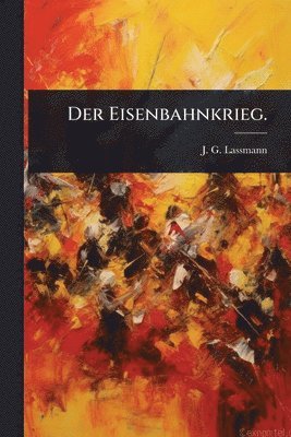 bokomslag Eisenbahnkrieg.