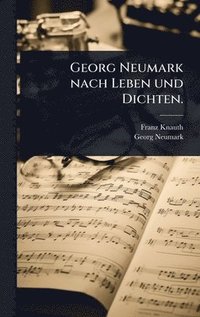 bokomslag Georg Neumark nach Leben und Dichten.