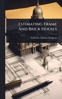 bokomslag Estimating Frame And Brick Houses