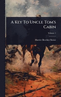 bokomslag Key To Uncle Tom's Cabin