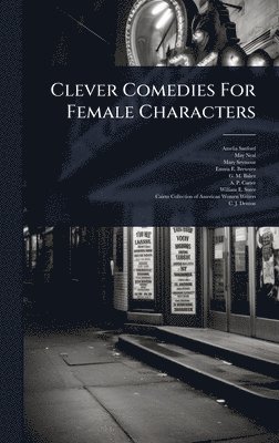 bokomslag Clever Comedies For Female Characters