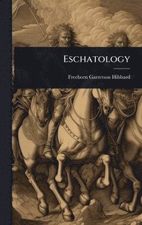 bokomslag Eschatology