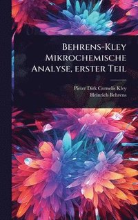 bokomslag Behrens-Kley Mikrochemische Analyse, erster Teil