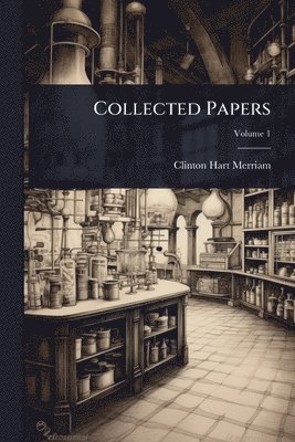 Clinton Hart Merriam - Collected Papers, Häftad