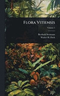 bokomslag Flora Vitiensis