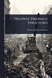 bokomslag Highway Drainage Structures