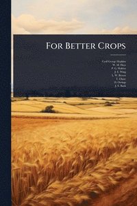 bokomslag For Better Crops