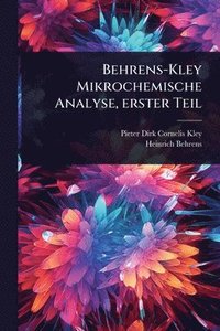 bokomslag Behrens-Kley Mikrochemische Analyse, erster Teil