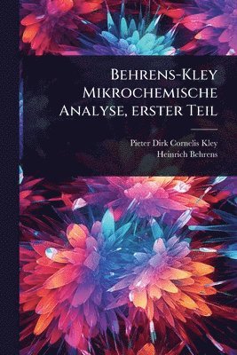 bokomslag Behrens-Kley Mikrochemische Analyse, erster Teil