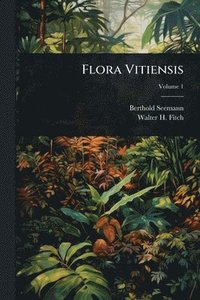 bokomslag Flora Vitiensis