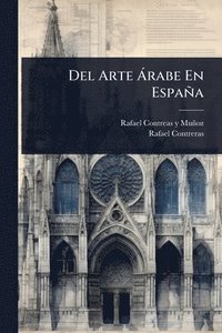 bokomslag Del Arte Ã rabe En España