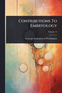 bokomslag Contributions To Embryology