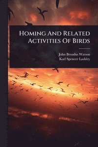 bokomslag Homing And Related Activities Of Birds