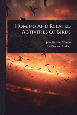 bokomslag Homing And Related Activities Of Birds