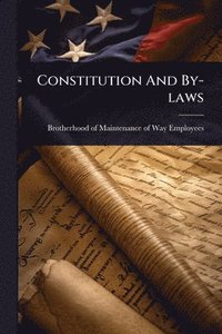 bokomslag Constitution And By-laws