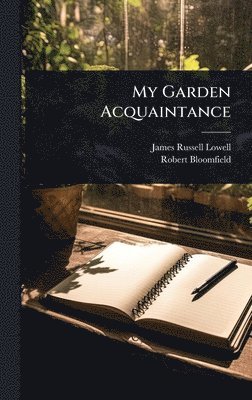 My Garden Acquaintance