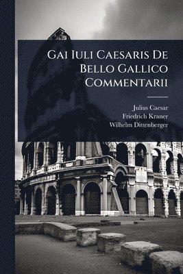 bokomslag Gai Iuli Caesaris De Bello Gallico Commentarii