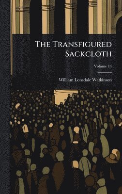 bokomslag Transfigured Sackcloth