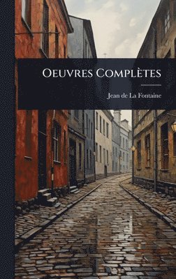 Oeuvres Complètes, Inbunden