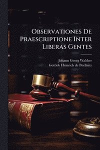 bokomslag Observationes De Praescriptione Inter Liberas Gentes