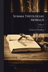 bokomslag Summa Theologiae Moralis