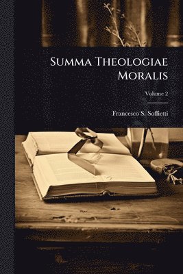 bokomslag Summa Theologiae Moralis